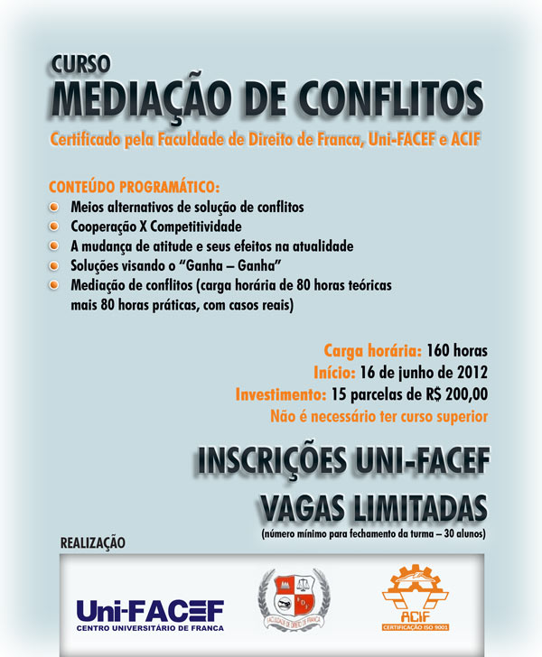 Curso de Mediação de Conflitos – Certificado pelo Uni-FACEF, ACIF e Faculdade de Direito de Franca