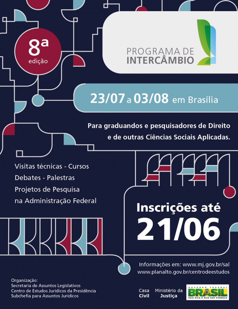 Vagas para Intercâmbio no Ministério da Justiça e na Casa Civil