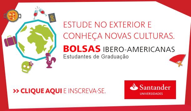 ÚLTIMA SEMANA PARA INSCRIÇÕES: Programa de Bolsas Ibero-Americanas Santander 2016