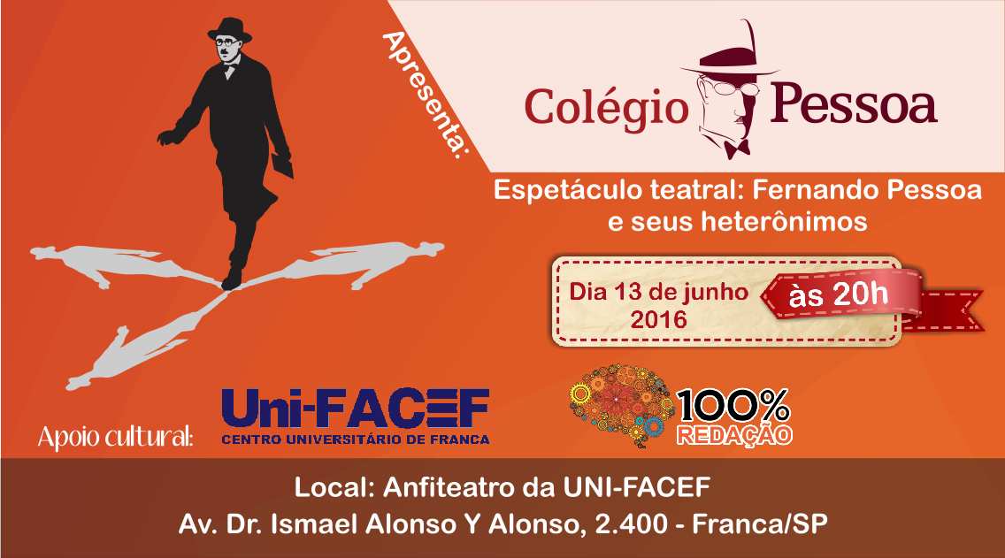 Espetáculo teatral “Fernando Pessoa e seus heterônimos”, no Uni-FACEF