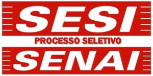 Processo Seletivo para Estagiários SESI/SENAI