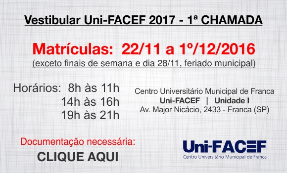 1ª CHAMADA – Vestibular Uni-FACEF 2017