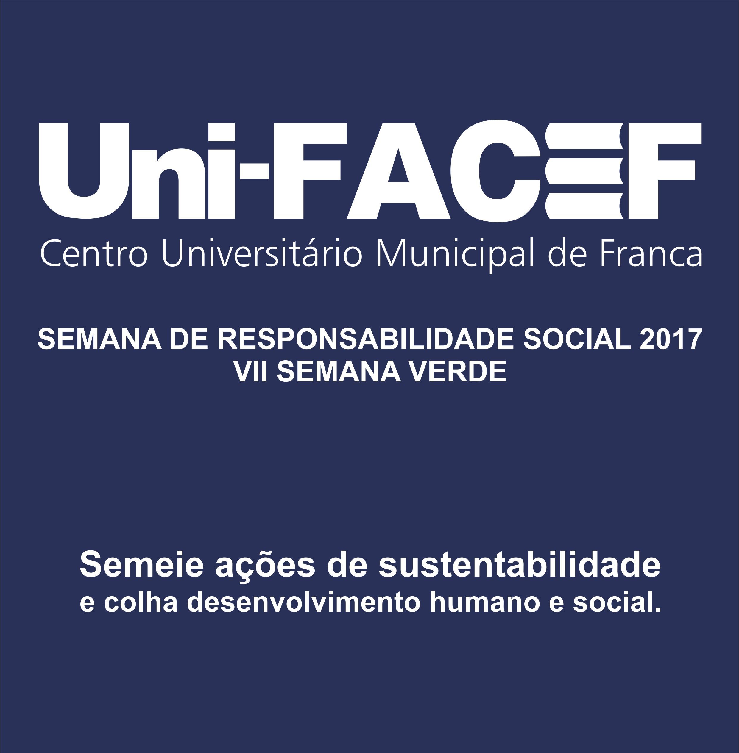 Semana de Responsabilidade Uni-FACEF 2017 começou