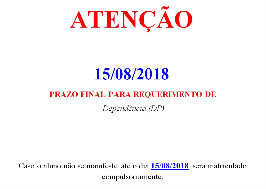 Prazo final para requerimento de Dependência (DP)