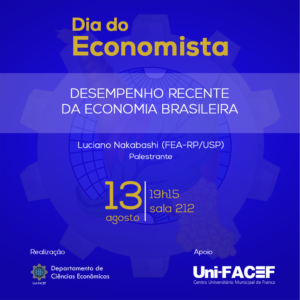 Departamento de Ciências Econômicas traz palestra ao Uni-FACEF, para comemorar o Dia do Economista