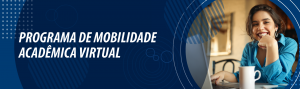 Edição 2021 do Programa de Mobilidade Acadêmica Virtual