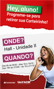 Santander entrega carteirinhas para estudantes Uni-FACEF