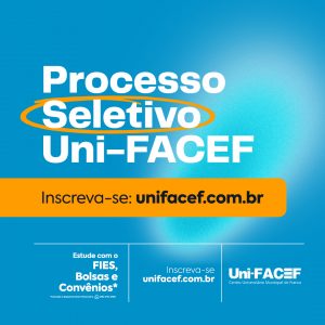 Uni-FACEF abre inscrições para Processo Seletivo para a Graduação