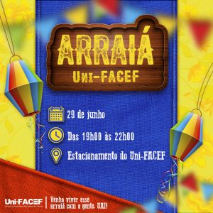 Arraiá Uni-FACEF 2022