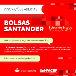 Programa de Bolsas Santander Graduação para estudantes UniFACEF