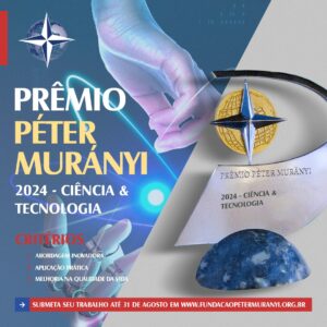 Prêmio Péter Murányi Ciência & Tecnologia 2024 está com inscrições abertas