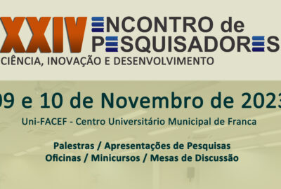 Tudo pronto para o XXIV Encontro de Pesquisadores UniFACEF