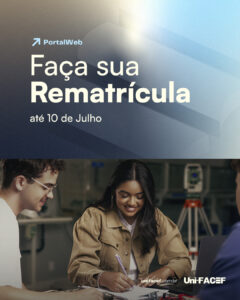 Começa hoje prazo para a Rematrícula UniFACEF 2025-2
