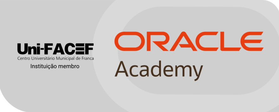 UniFACEF consolida atuação como instituição membro da Oracle Academy e potencializa a formação de profissionais em tecnologia