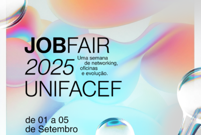 3ª JOB FAIR UniFACEF tem presença de empresária renomada e workshops imperdíveis para quem quer uma oportunidade no mercado