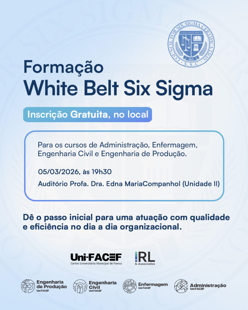 UniFACEF convida estudantes para participar de treinamento na metodologia White Belt Six Sigma