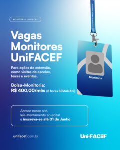 UniFACEF abre inscrições para processo seletivo de Monitoria Universitária com foco em experiência prática e impacto comunitário