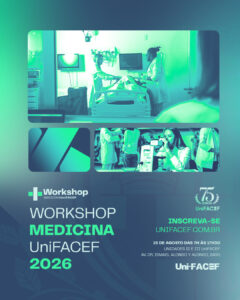 Medicina UniFACEF, nota máxima no ENADE e no ENAMED, abre inscrições para o “Workshop de Medicina UniFACEF 2026”