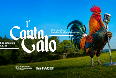 Departamento de Publicidade e Propaganda do UniFACEF realiza a 1ª edição de seu “Canta Galo”